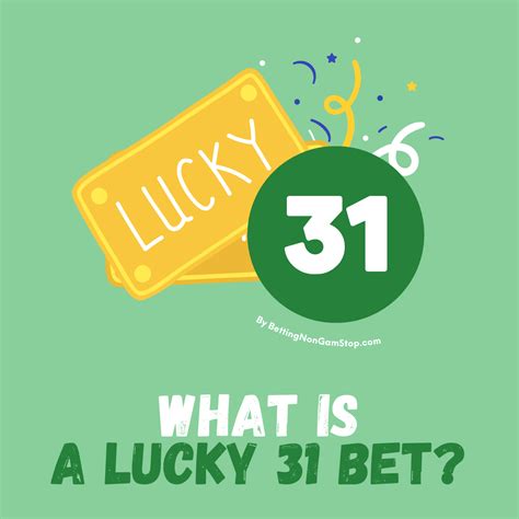 What is a Lucky 31 Bet (Strategy Explained) .